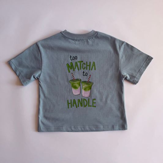 Too Matcha Tee