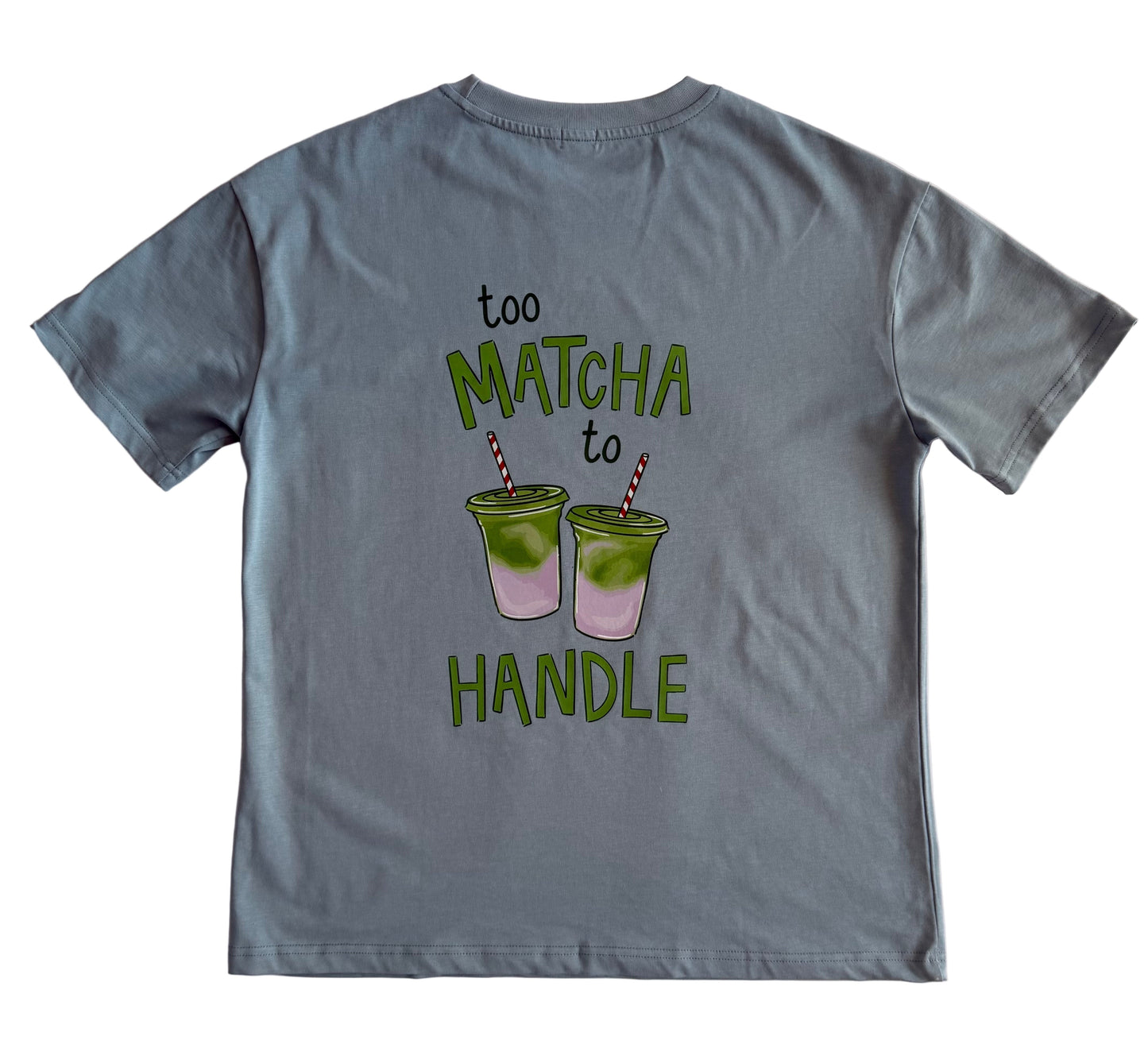 Too Matcha Tee Adult