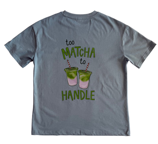 Too Matcha Tee Adult